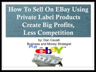 How To Sell On Ebay Using Private Label Products