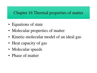 Chapter 16 Thermal properties of matter