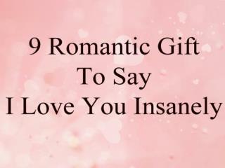 List of Most Romantic Gifts
