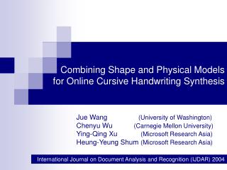 Combining Shape and Physical Models for Online Cursive Handwriting Synthesis
