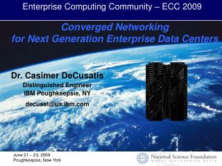 Converged Networking for Next Generation Enterprise Data Centers