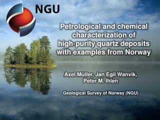 Petrological and chemical characterization of high-purity quartz deposits