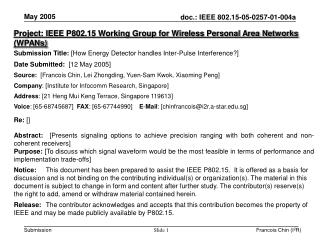 Project: IEEE P802.15 Working Group for Wireless Personal Area Networks (WPANs) Submission Title: [ How Energy Detector