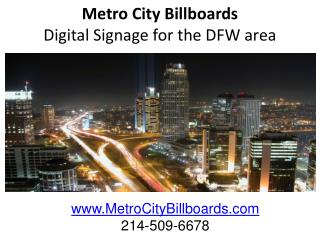 Metro City Billboards Digital Signage for the DFW area