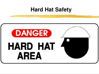 Hard Hat Safety