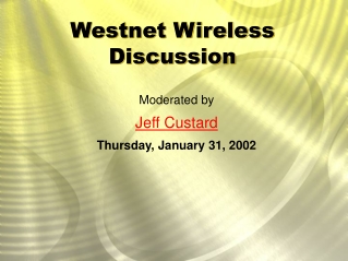 Westnet Wireless Discussion
