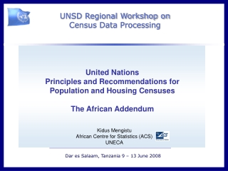 Kidus Mengistu African Centre for Statistics (ACS) UNECA