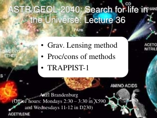 ASTR/GEOL-2040: Search for life in the Universe: Lecture 36