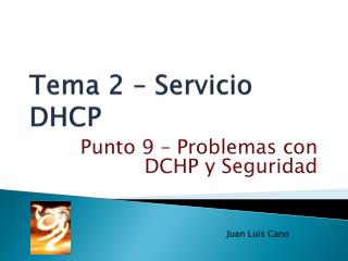 Tema 2 – Servicio DHCP