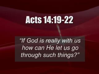 Acts 14:19-22