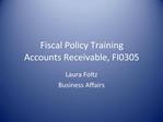 Fiscal Policy Training Accounts Receivable, FI0305