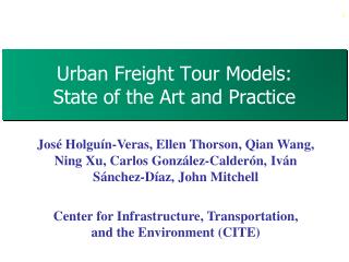 Urban Freight Tour Models: State of the Art and Practice