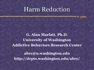 Harm Reduction