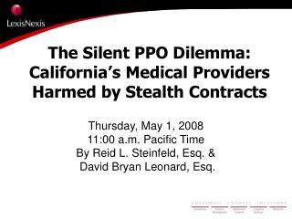 The Silent PPO Dilemma: California’s Medical Providers Harmed by Stealth Contracts