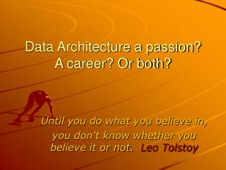 Data Architecture a passion? A career? Or both?