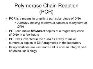 Polymerase Chain Reaction (PCR)