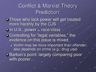 Conflict & Marxist Theory Prediction: