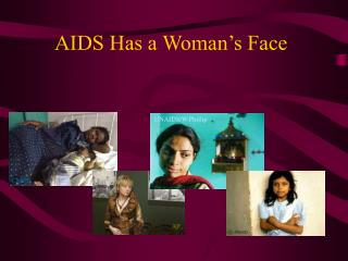 AIDS Has a Woman’s Face