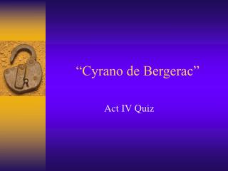 “Cyrano de Bergerac”