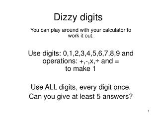 Dizzy digits