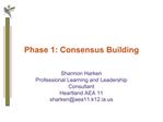 Phase 1: Consensus Building