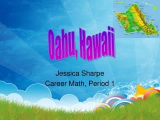 Jessica Sharpe Career Math, Period 1