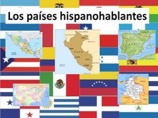 PPT - Los Países Hispanohablantes PowerPoint Presentation, Free ...