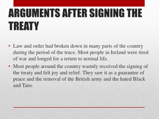 ARGUMENTS AFTER SIGNING THE TREATY