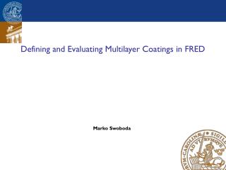 Defining and Evaluating Multilayer Coatings in FRED