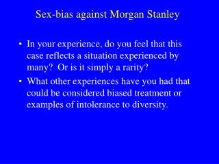 Sex-bias against Morgan Stanley