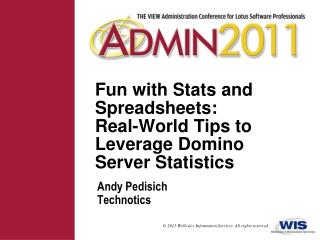 Fun with Stats and Spreadsheets: Real-World Tips to Leverage Domino Server Statistics