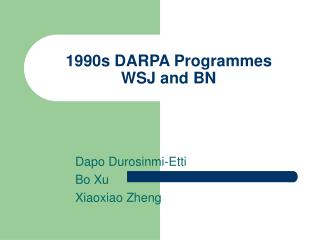 1990s DARPA Programmes WSJ and BN