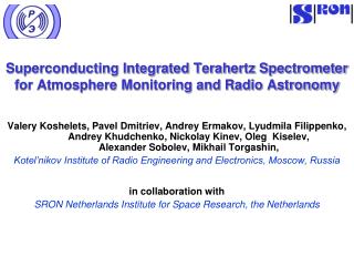 Superconducting Integrated Terahertz Spectrometer for Atmosphere Monitoring and Radio Astronomy