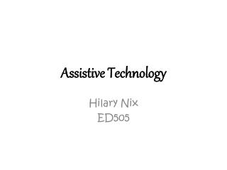 Hilary Nix Assistive Technology