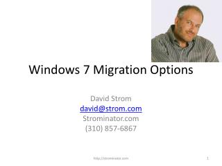 Windows 7 Migration Options