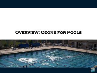 Overview: Ozone for Pools