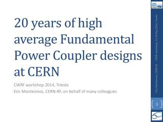 20 years of high average Fundamental Power Coupler designs at CERN