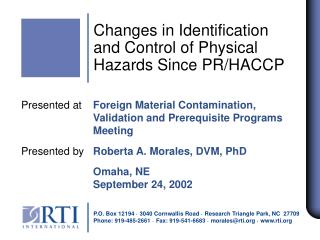 Changes in Identification and Control of Physical Hazards Since PR/HACCP