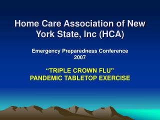 Home Care Association of New York State, Inc (HCA)