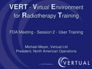 Virtual Environment for Radiation Therapy Training