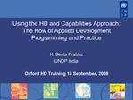 Using the HD and Capabilities Approach: The How of Applied Development Programming and Practice