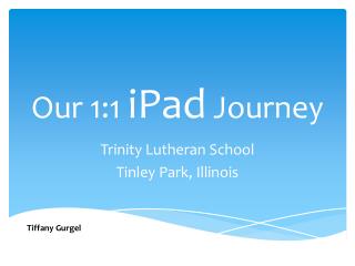 Our 1:1 iPad Journey