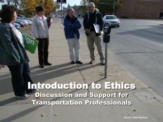 Introduction to Ethics Discussion and Support for Transportation Professionals