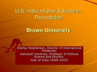 U.S./India Higher Education Roundtable Brown University