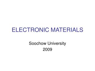 ELECTRONIC MATERIALS