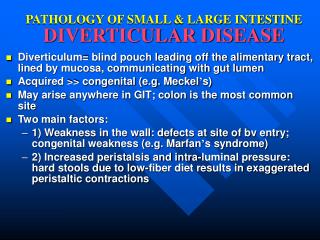 PPT - PATHOLOGY OF SMALL & LARGE INTESTINE DIVERTICULAR DISEASE ...