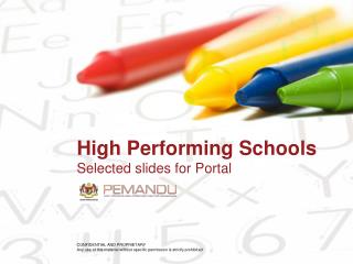 High Performing Schools Selected slides for Portal