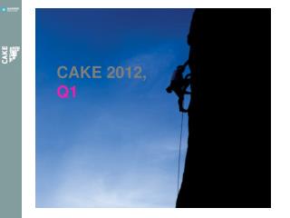 CAKE 2012, Q1