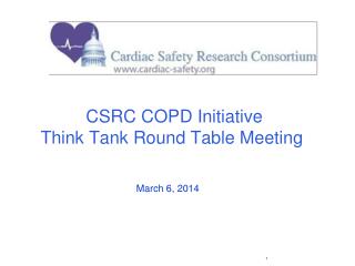 CSRC COPD Initiative Think Tank Round Table Meeting