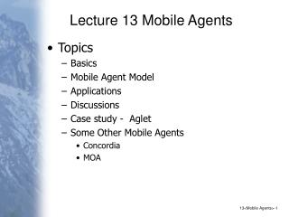 Lecture 13 Mobile Agents